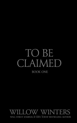 To Be Claimed Wounded Kiss: Black Mask Edition (Black Mask Editions) von Independently published